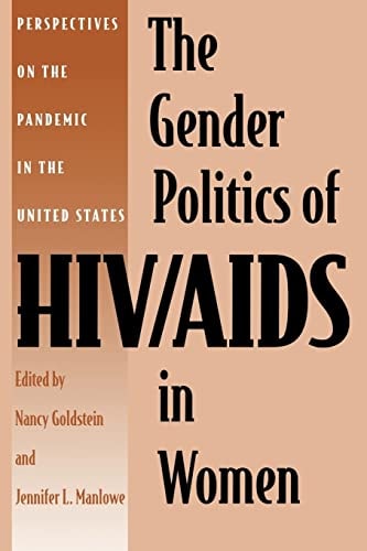 Book cover: The Gender Politics of HIV/AIDS in Women